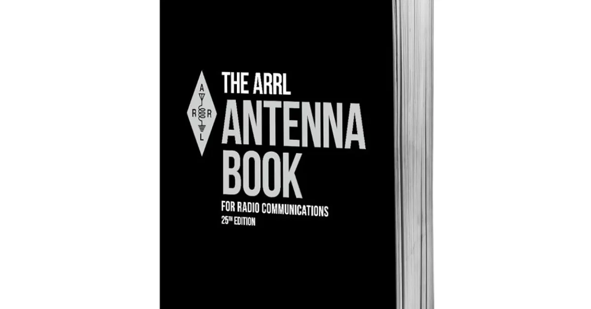 ARRL Antenna Book 25th Edition Softcover (1762) GPS Central